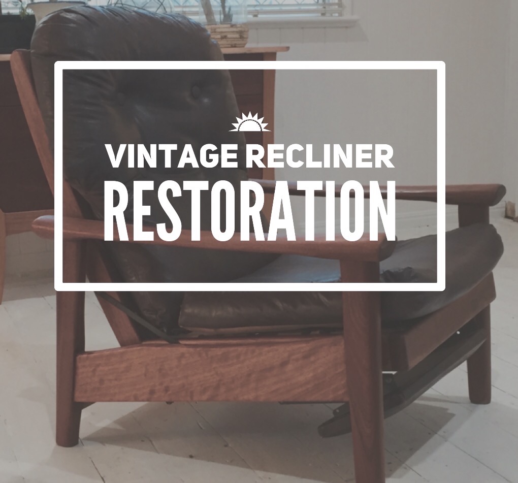 Vintage Recliner Restoration